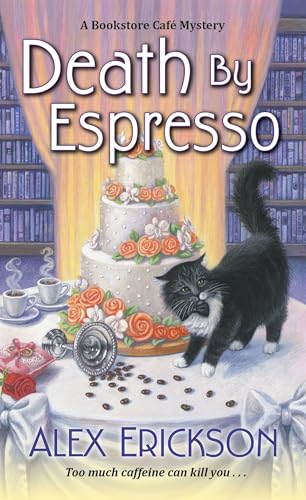 Death by Espresso (A Bookstore Cafe Mystery, Band 6)